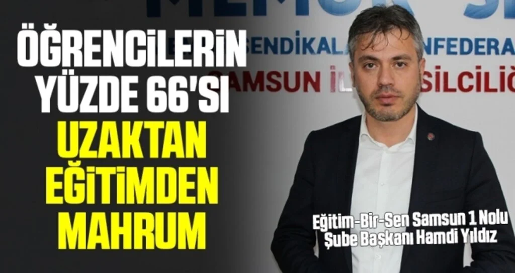Yıldız: "Öğrencilerin yüzde 66'sı uzaktan eğitimden mahrum"