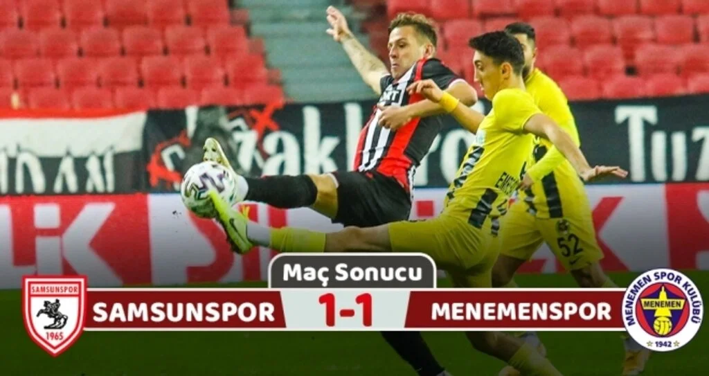 Yılport Samsunspor: 1 Menemenspor: 1 (Maç sonucu)