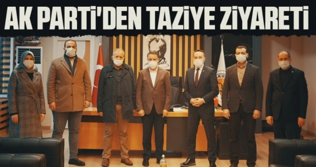 AK Parti'den taziye ziyareti 