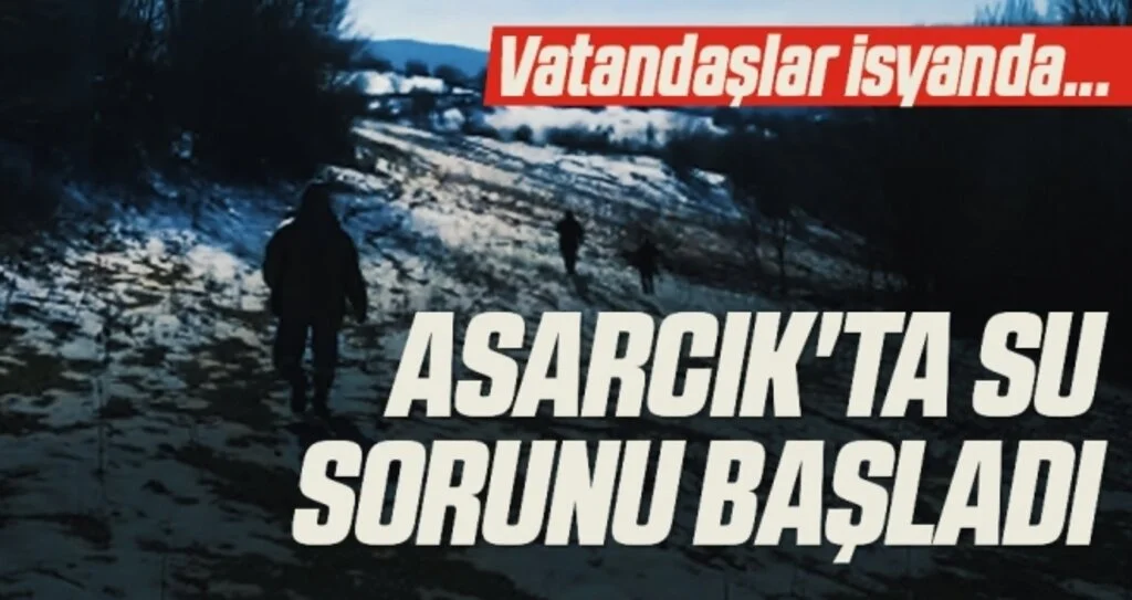 Asarcık'ta su sorunu başladı