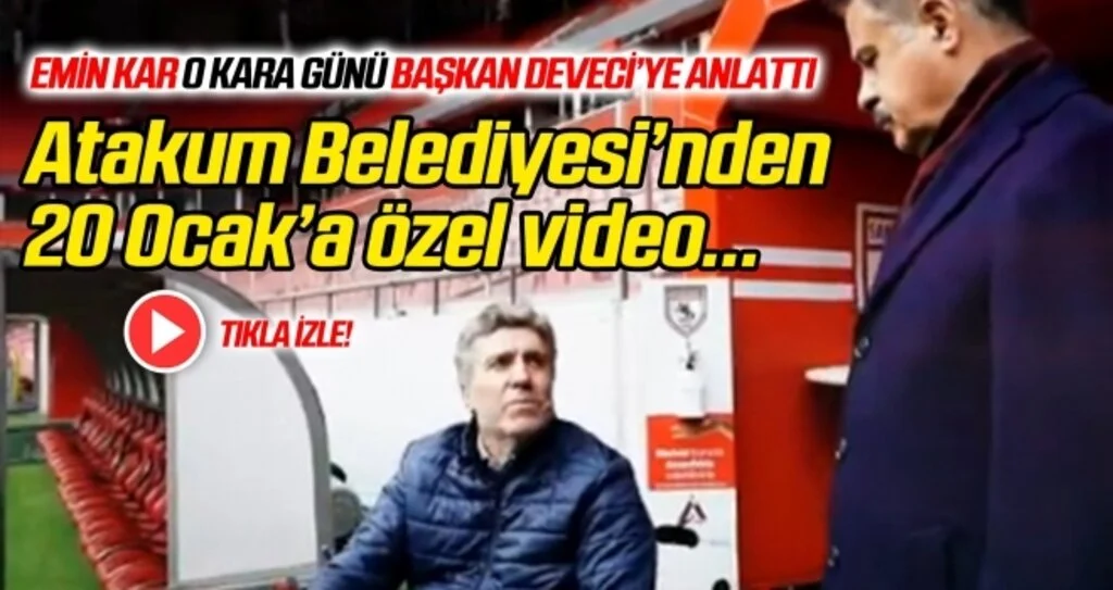 Atakum Belediyesi'nden 20 Ocak'a özel video