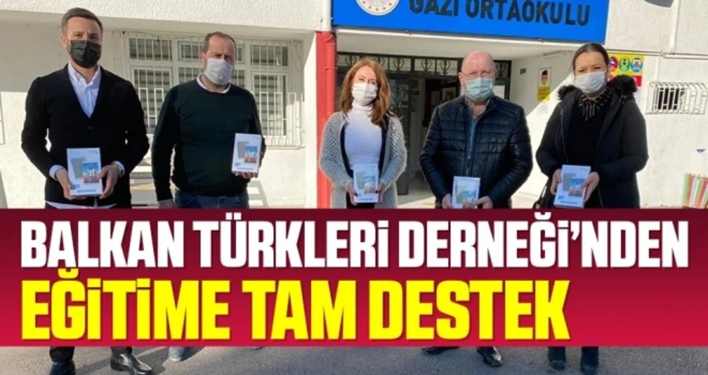Balkan Türkleri Derneği’nden eğitime tam destek