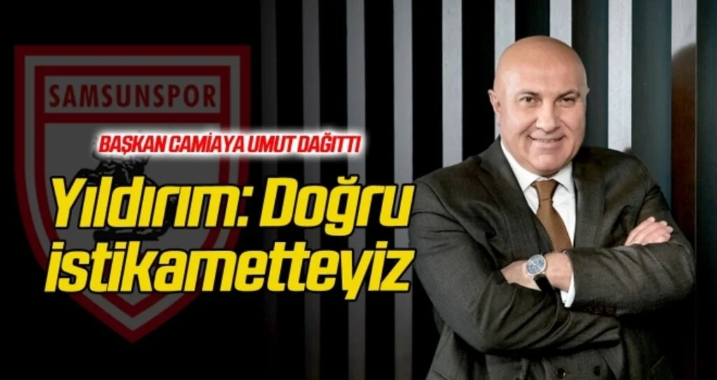 Başkan Yıldırım: Doğru istikametteyiz