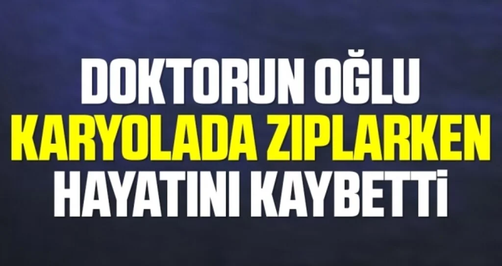 Doktorun 8 yaşındaki oğlu karyolada zıplarken hayatını kaybetti