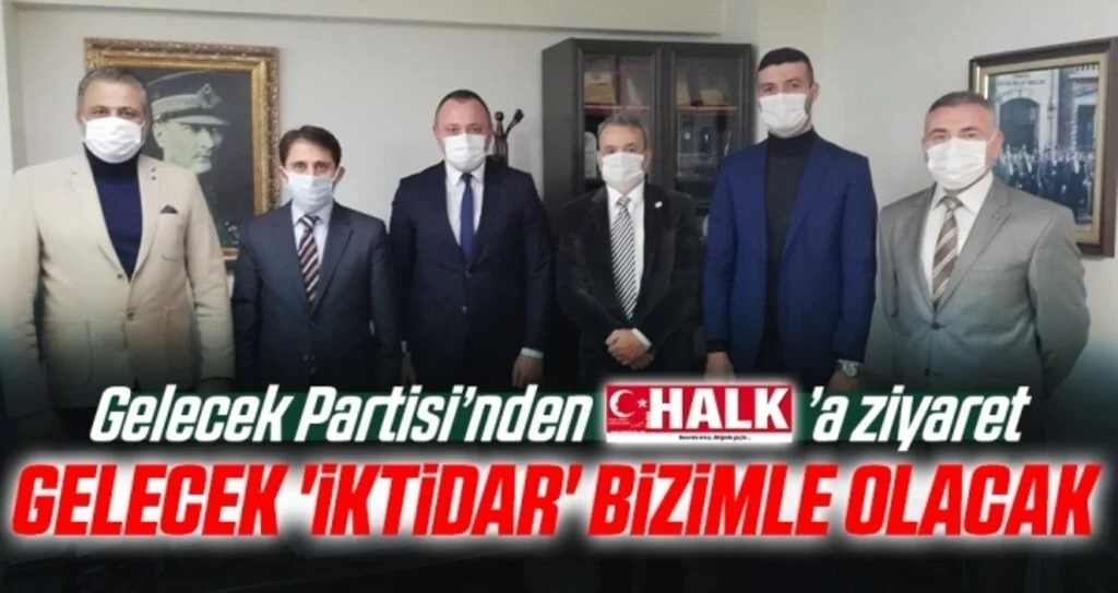 Gelecek Partisi'nden HHALK'a Ziyaret! Gelecek 'iktidar' bizimle olacak