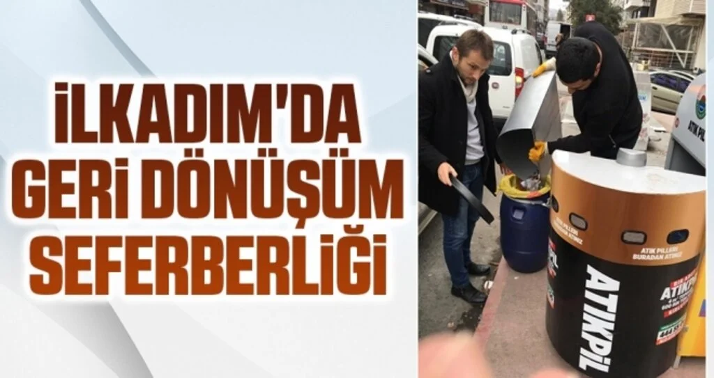 İlkadım'da geri dönüşüm seferberliği