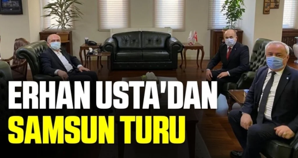 İYİ Parti Samsun Milletvekili Erhan Usta'dan Samsun turu 