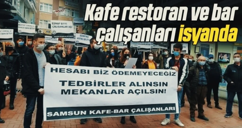 Kafe restoran ve bar çalışanları isyanda 