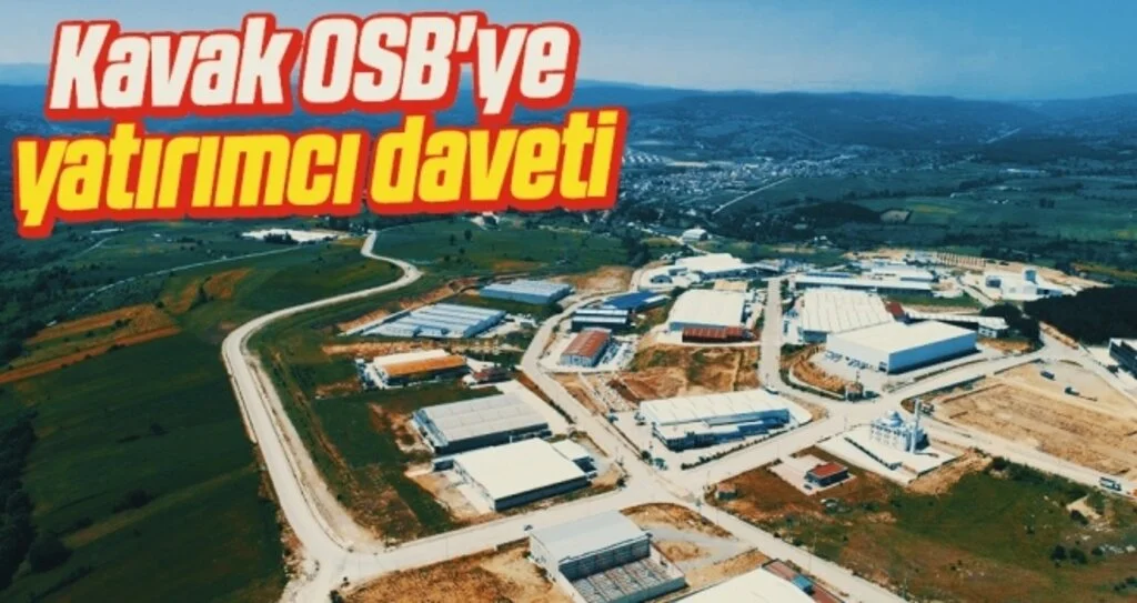 Kavak OSB'ye yatırımcı daveti