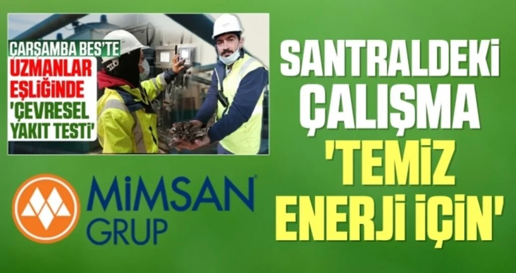 Mimsan: Santraldeki çalışma 'temiz enerji için'