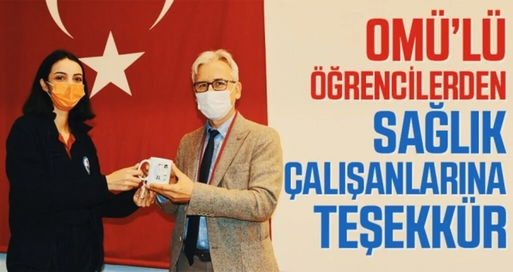 OMÜ’lü öğrencilerden sağlık çalışanlarına teşekkür