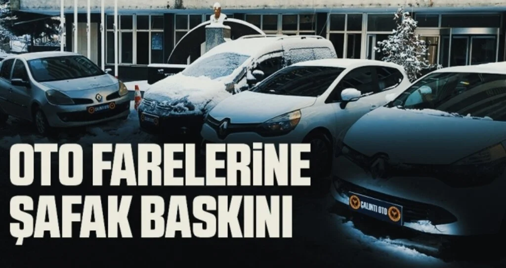 Oto farelerine şafak baskını