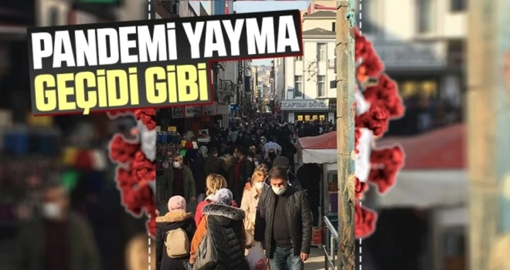 Pandemi yayma geçidi gibi