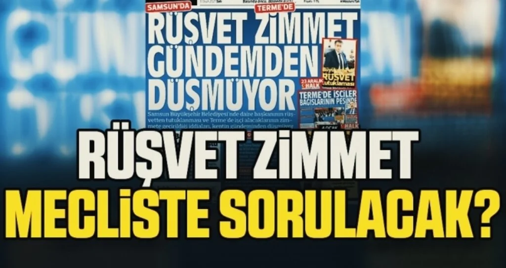 Rüşvet Zimmet Mecliste Sorulacak?