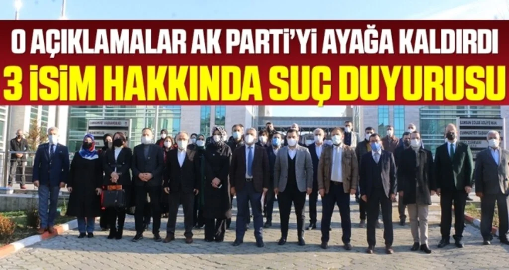 Samsun AK Parti'den 3 İsim Hakkında Suç Duyurusu