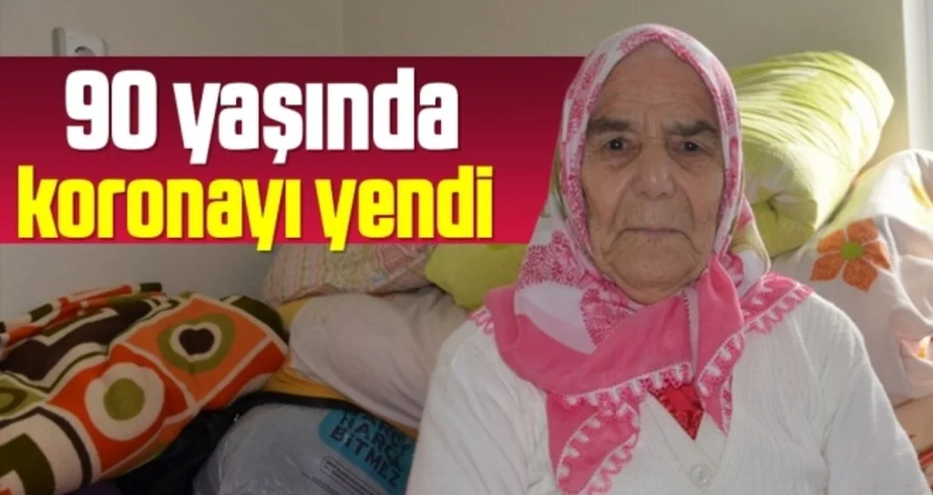 Samsun'da 90 yaşında koronayı yendi