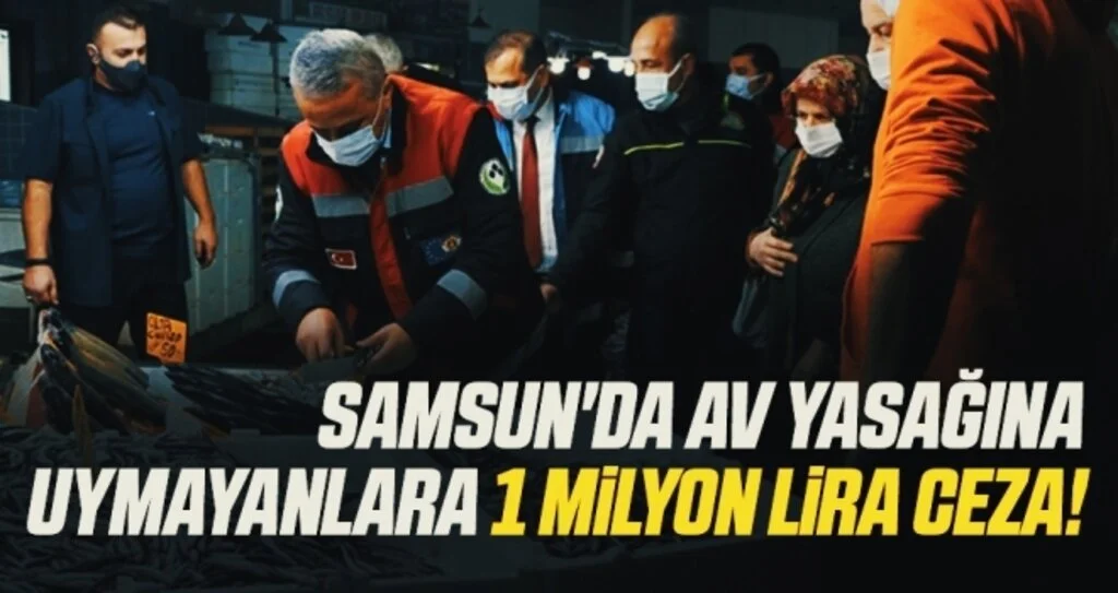 Samsun'da Av Yasağına Uymayanlara 1 Milyon Lira Ceza!