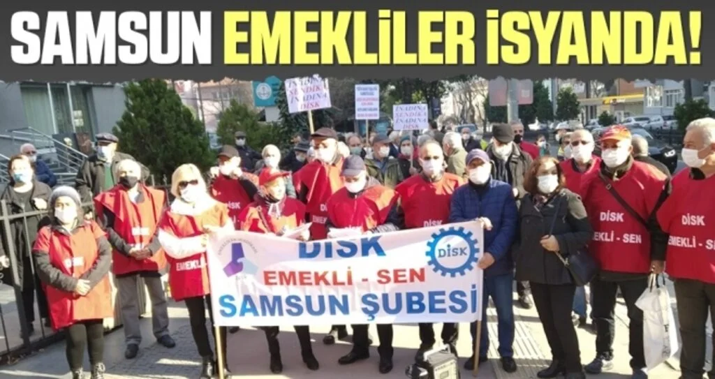 Samsun'da Emekliler isyanda!