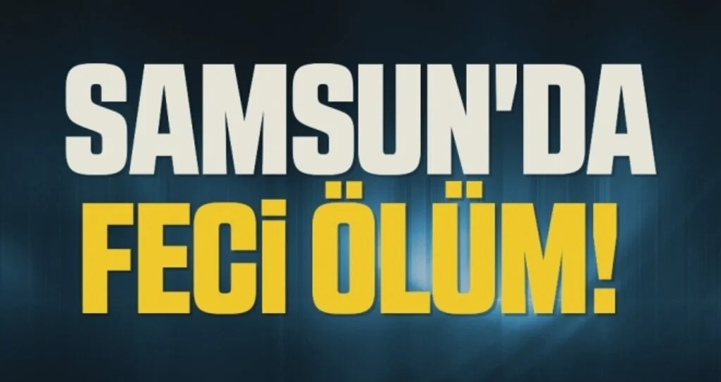 Samsun'da Feci Ölüm! Balkonunun üzerine çatı yaparken düşerek hayatını kaybetti