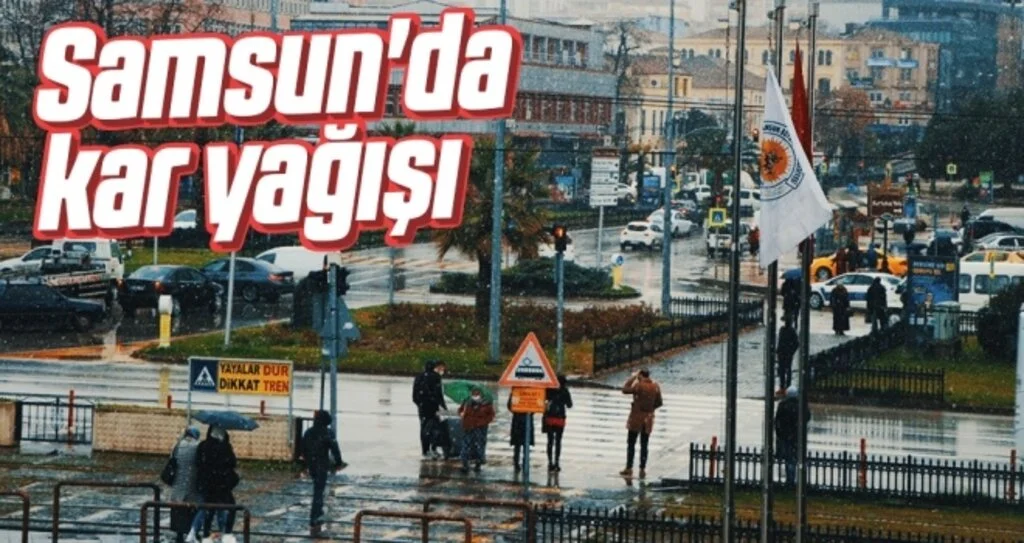Samsun'da kar yağışı