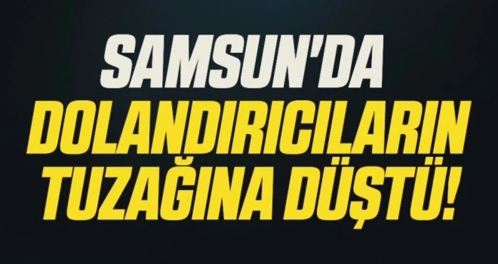 Samsun'da Pandemi yardımı bahanesiyle dolandırıcılık