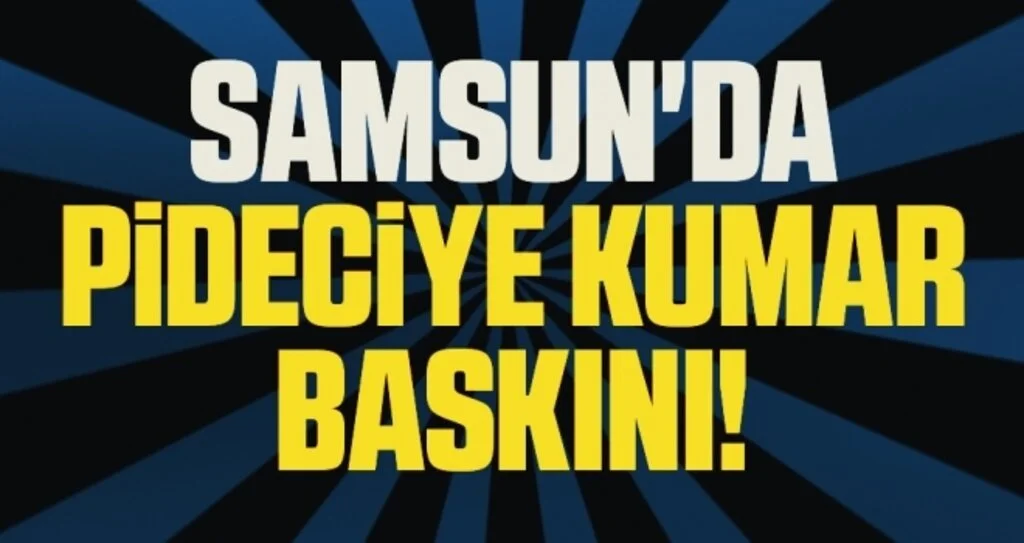 Samsun'da Pideciye kumar baskını: 6 kişi suçüstü yakalandı