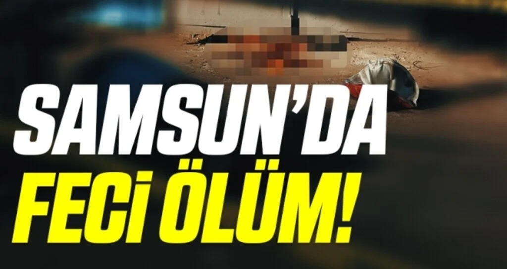 Samsun'da sanayide kaynak yapılan varil patladı: 1 ölü
