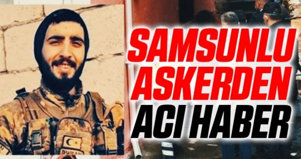 Samsunlu Uzman Çavuş Emre Duman'dan Acı Haber