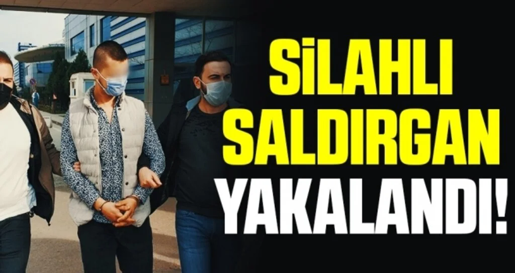 Silahlı saldırgan yakalandı