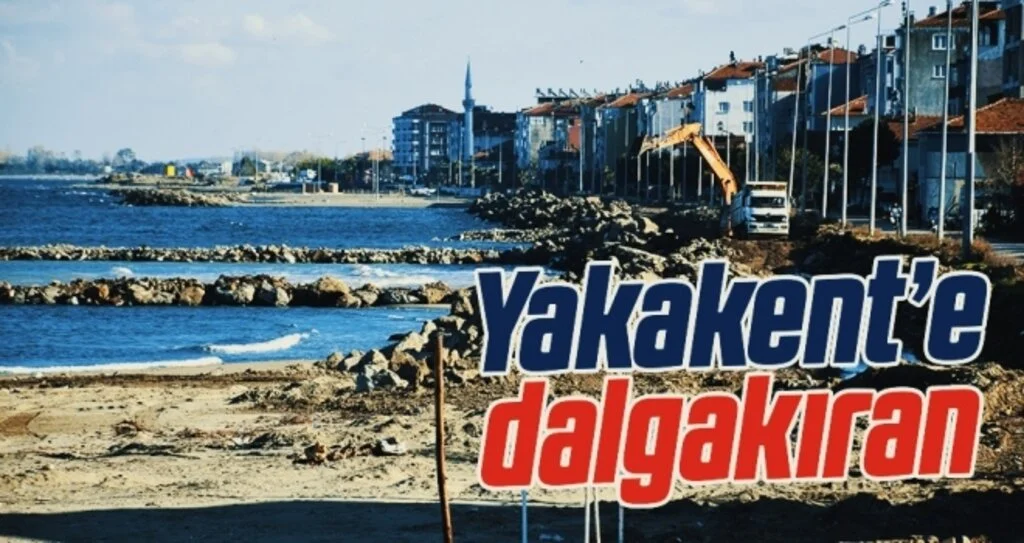 Yakakent’e dalgakıran