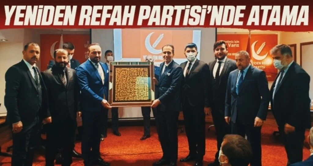 Yeniden Refah Partisi’nde atama