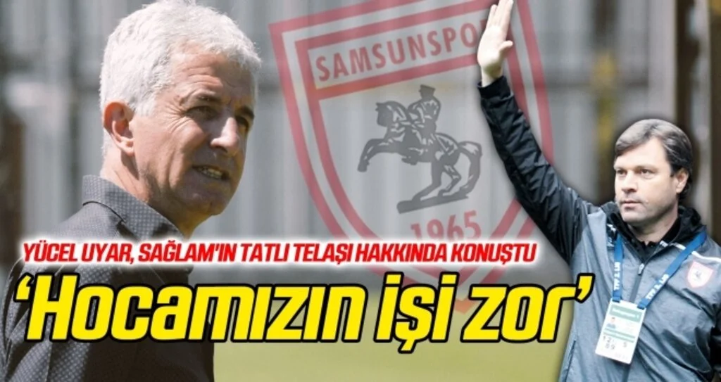 Yücel Uyar: Hocamızın işi zor...
