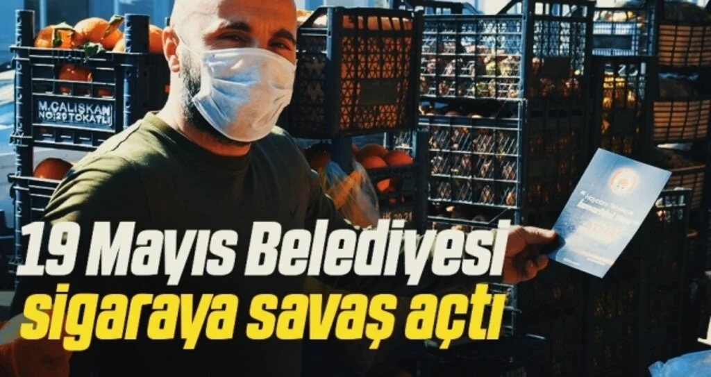 19 Mayıs Belediyesi sigaraya savaş açtı
