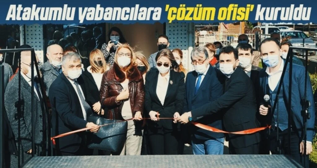 Atakumlu yabancılara 'çözüm ofisi' kuruldu