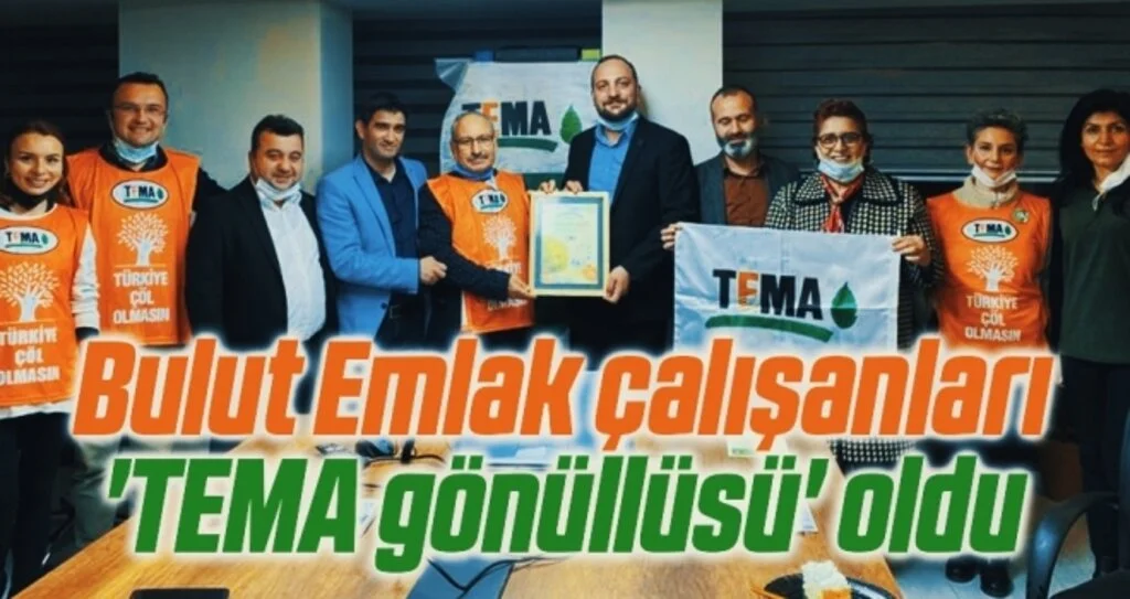 Bulut Emlak çalışanları 'TEMA gönüllüsü' oldu