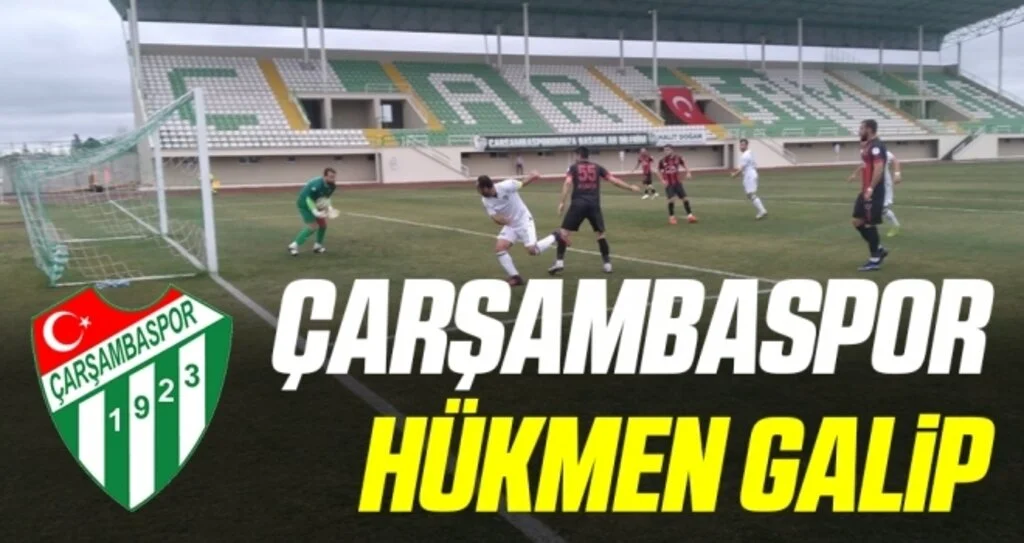 Çarşambaspor hükmen galip