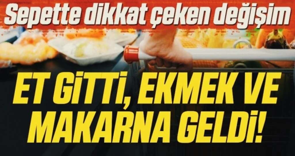 Enflasyon sepetinde etin ağırlığı azaldı, ekmek ve makarnanın arttı