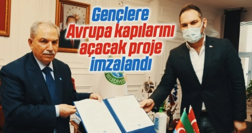 Gençlere Avrupa kapılarını açacak proje imzalandı
