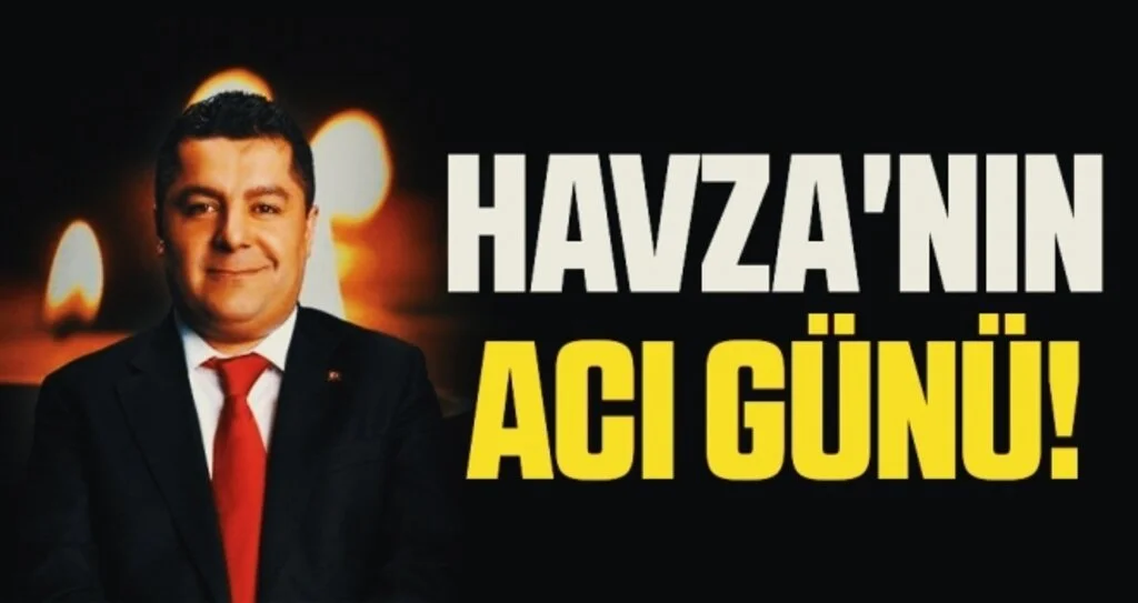 Havza'nın Acı Günü! Başkan Özdemir'in makam şoförü Osman Altınışık Hayatını Kaybetti!