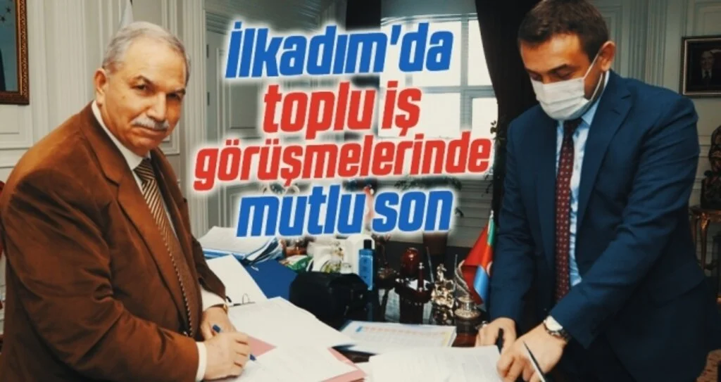 İlkadım'da toplu iş görüşmelerinde mutlu son