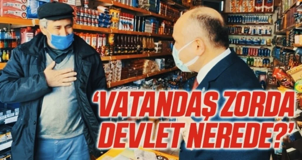 İYİ Parti Genel Başkan Yardımcısı Erhan Usta. Vatandaş zorda devlet nerede?