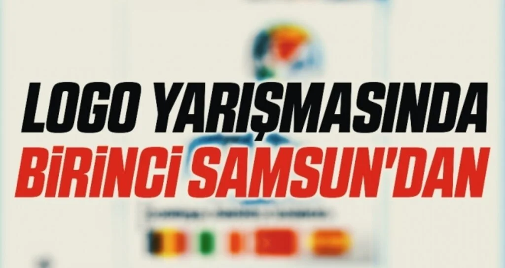 Logo yarışmasında birinci Samsun'dan 