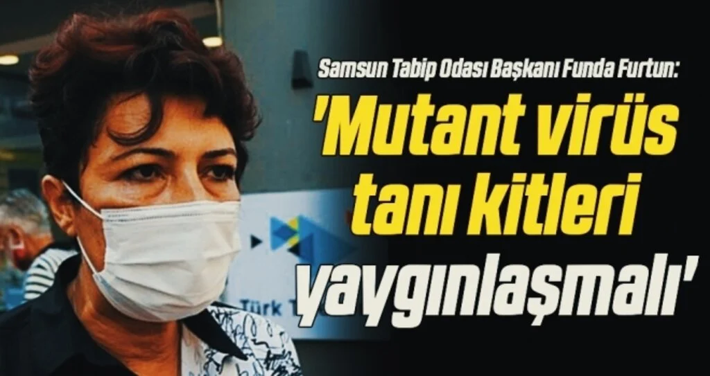 'Mutant virüs tanı kitleri yaygınlaşmalı'
