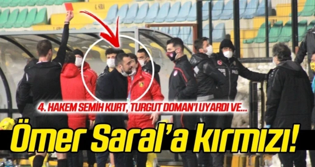 Ömer Saral'a kırmızı kart!