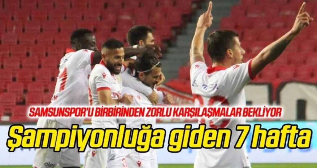 Şampiyonluğa giden 7 hafta!