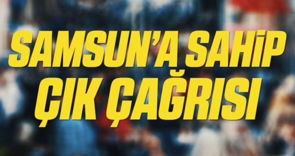 Samsun TSO’dan Ticaretini koru, Samsun’a sahip çık çağrısı