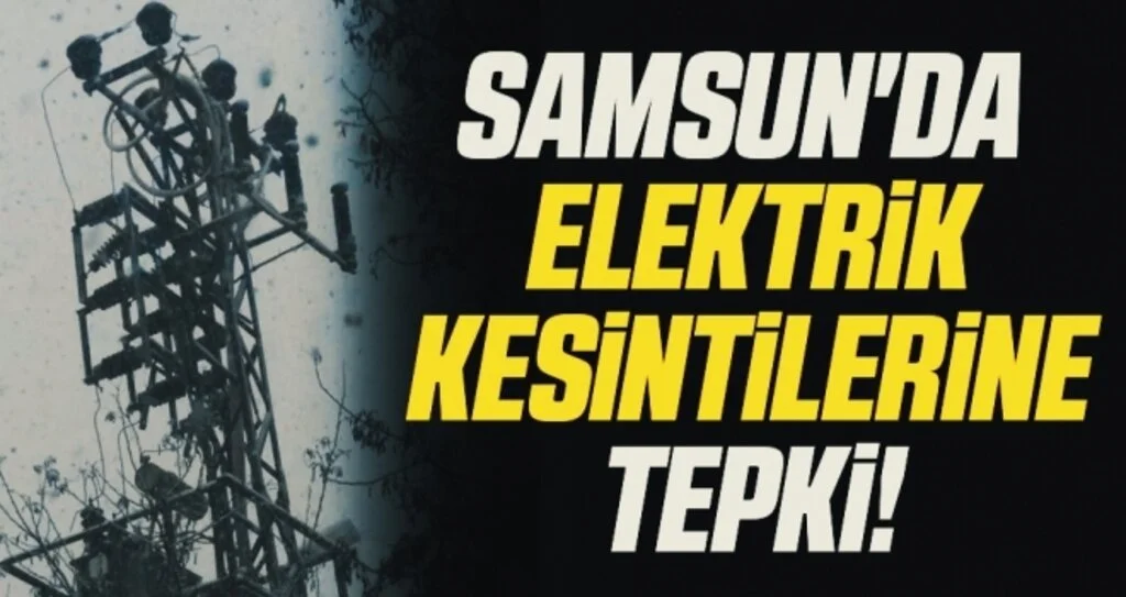 Samsun'da Elektrik Kesintilerine Tepki!