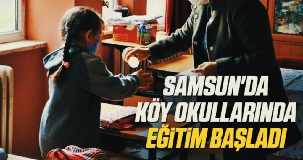 Samsun'da Köy okullarında eğitim başladı