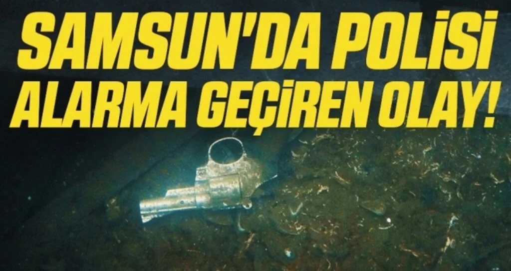 Samsun'da Polisi Alarma Geçiren Olay!