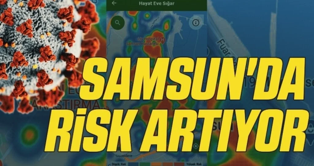 Samsun'da risk artıyor